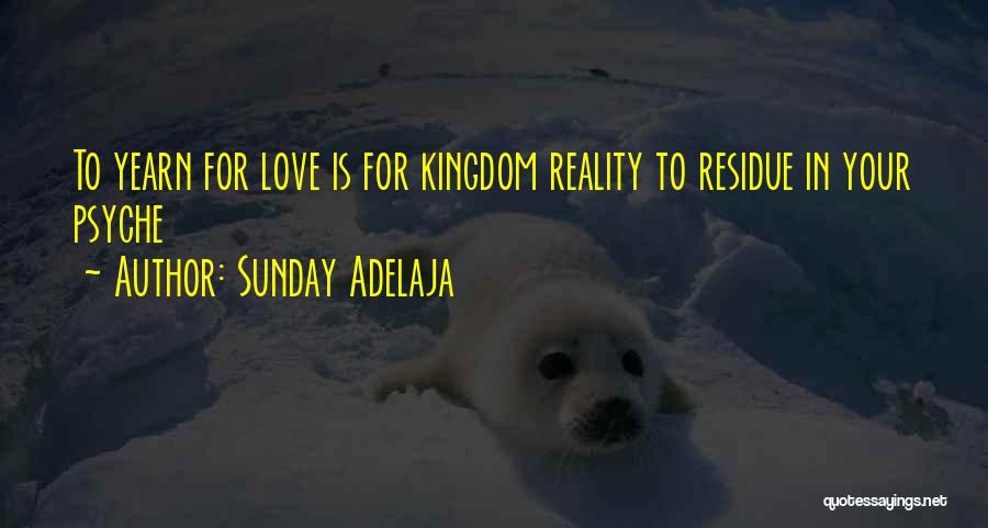 Residue Quotes By Sunday Adelaja