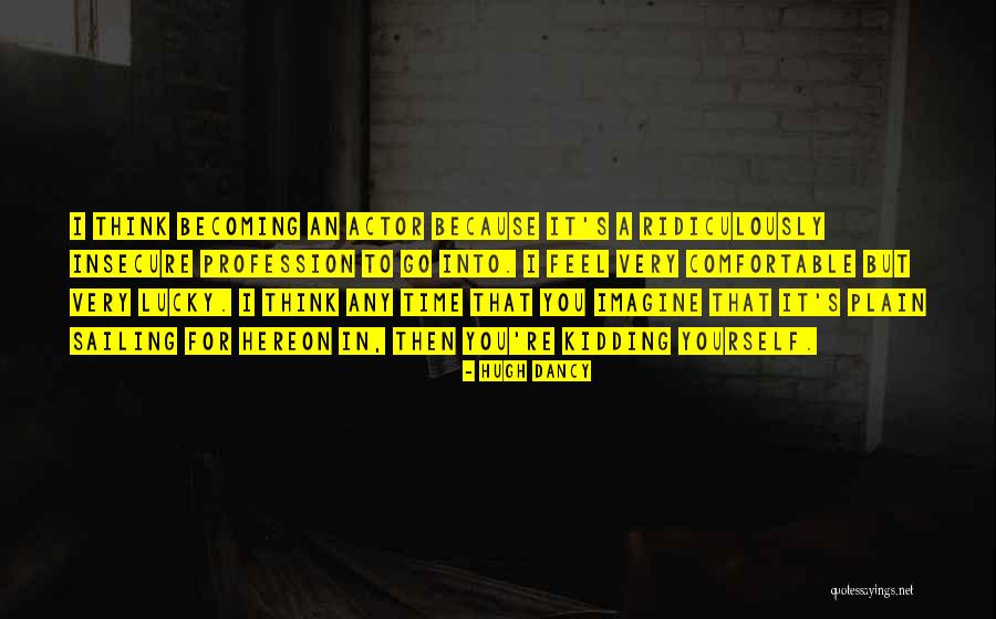 Residues And Poles Quotes By Hugh Dancy Residues And Poles Quotes By Hugh Dancy