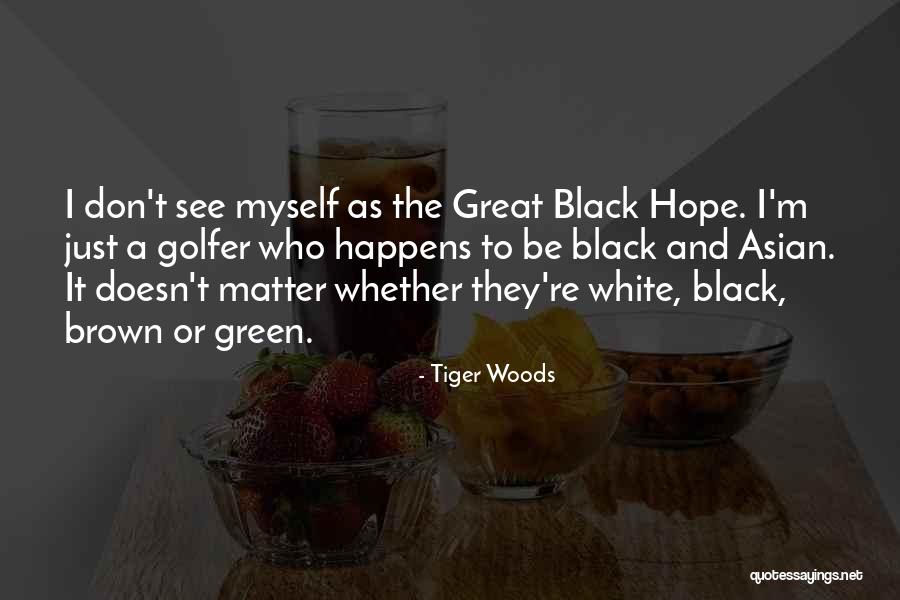 Residues Biology Quotes By Tiger Woods Residues Biology Quotes By Tiger Woods
