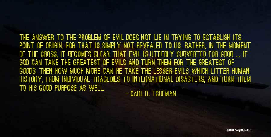Residuos Inorganicos Quotes By Carl R. Trueman Residuos Inorganicos Quotes By Carl R. Trueman