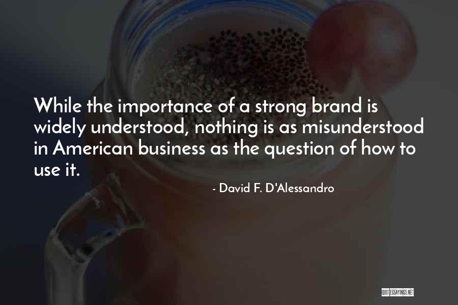 Residuos Inorganicos Quotes By David F. D'Alessandro Residuos Inorganicos Quotes By David F. D'Alessandro