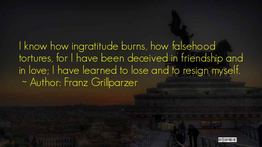 Resign Or Not Quotes By Franz Grillparzer