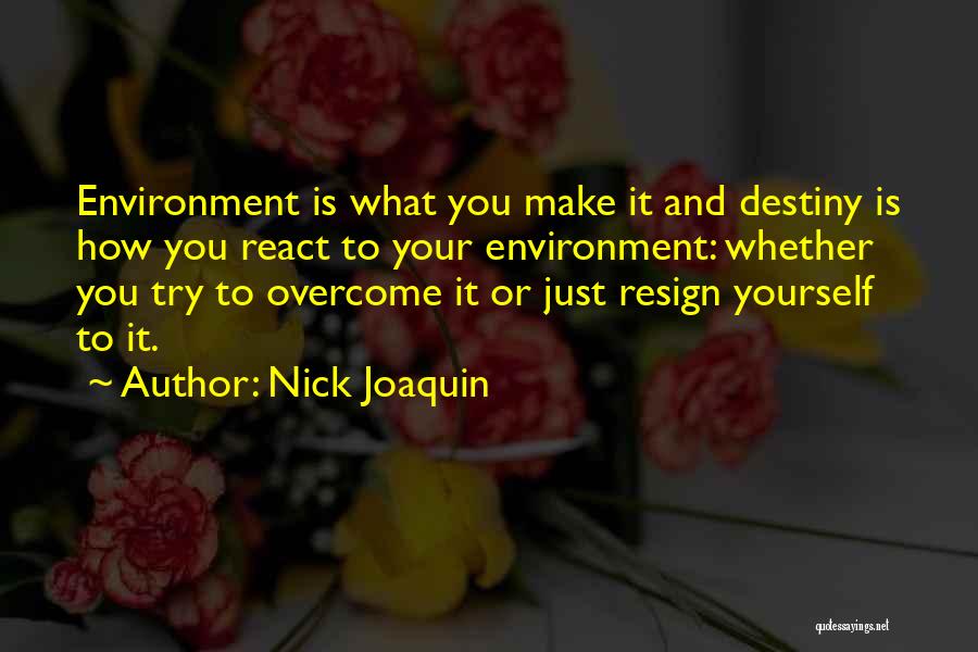 Resign Or Not Quotes By Nick Joaquin