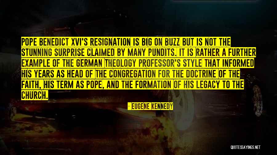 Resignation Quotes By Eugene Kennedy