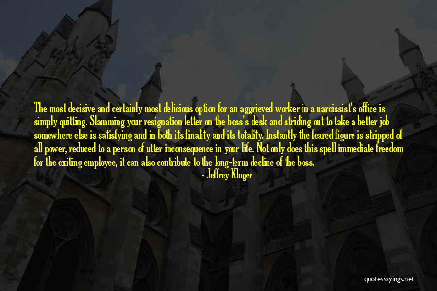 Resignation Quotes By Jeffrey Kluger Resignation Quotes By Jeffrey Kluger