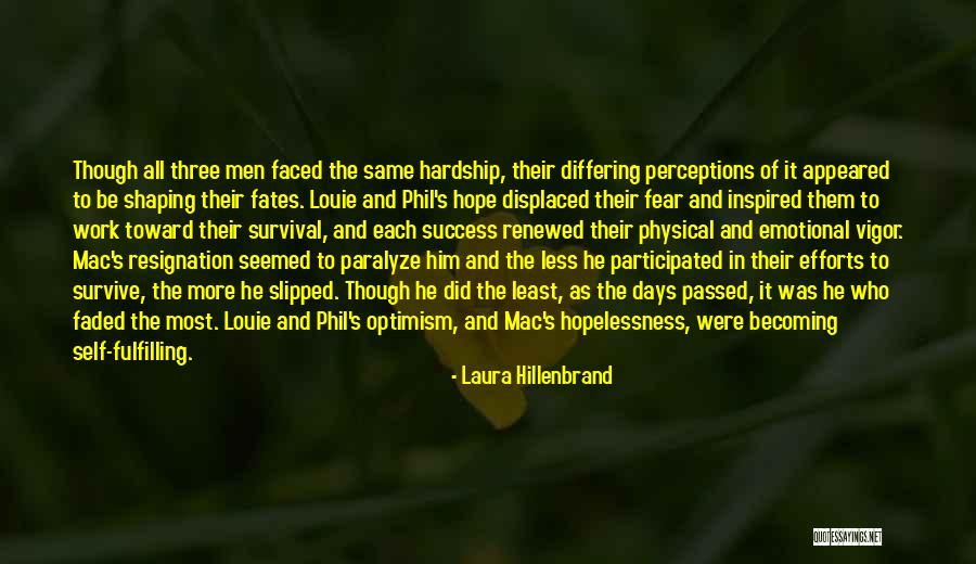 Resignation Quotes By Laura Hillenbrand Resignation Quotes By Laura Hillenbrand