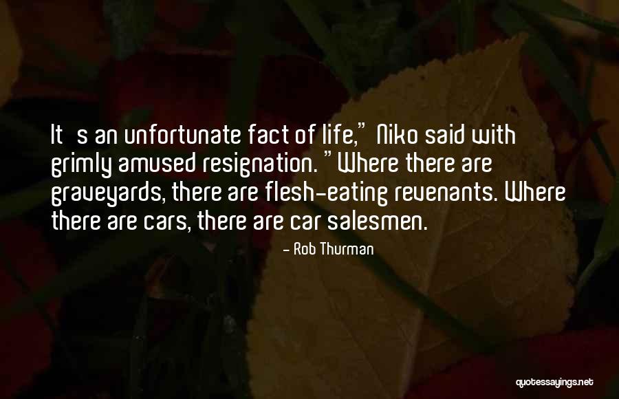 Resignation Quotes By Rob Thurman Resignation Quotes By Rob Thurman