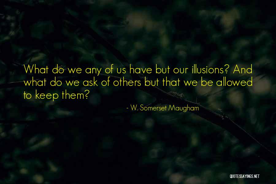 Resignation Quotes By W. Somerset Maugham