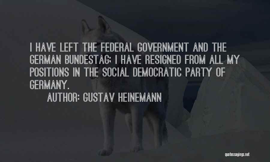 Resigned Quotes By Gustav Heinemann