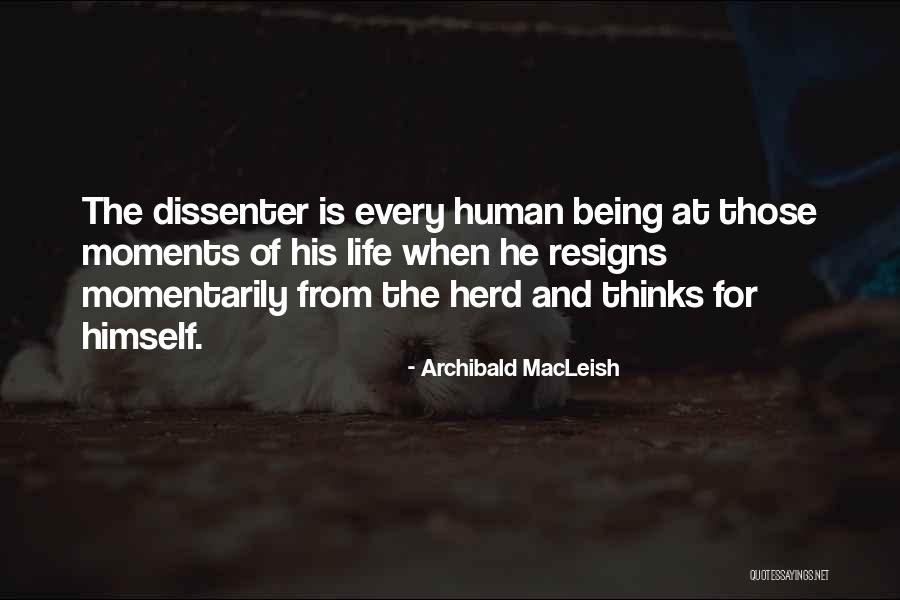 Resigns Quotes By Archibald MacLeish Resigns Quotes By Archibald MacLeish
