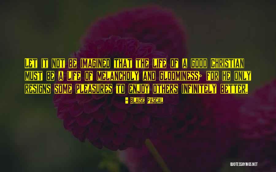 Resigns Quotes By Blaise Pascal Resigns Quotes By Blaise Pascal