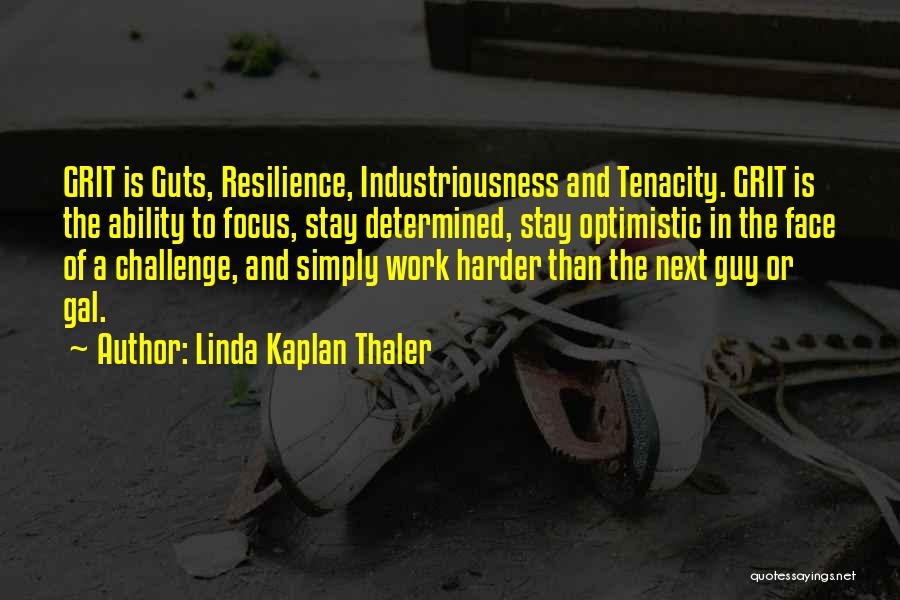 Resilience At Work Quotes By Linda Kaplan Thaler