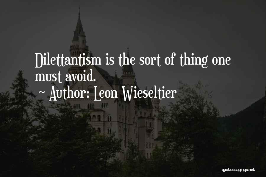 Resilience English Quotes By Leon Wieseltier