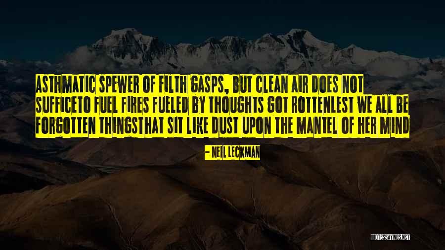 Resin Mill Quotes By Neil Leckman Resin Mill Quotes By Neil Leckman
