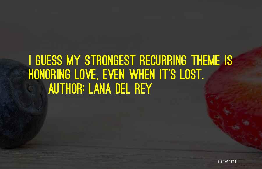 Resines Epoxy Quotes By Lana Del Rey