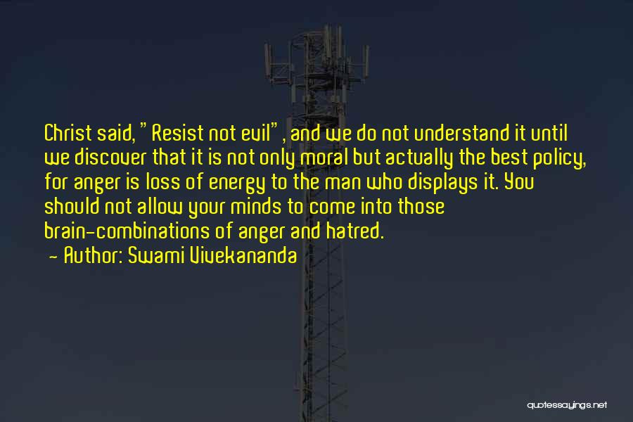 Resist Evil Quotes By Swami Vivekananda