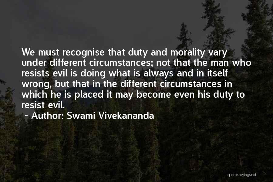 Resist Evil Quotes By Swami Vivekananda