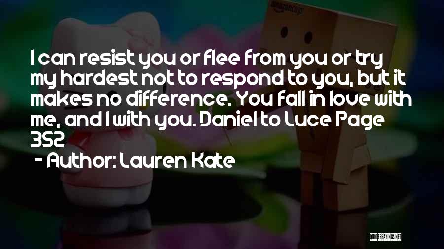 Resist Love Quotes By Lauren Kate