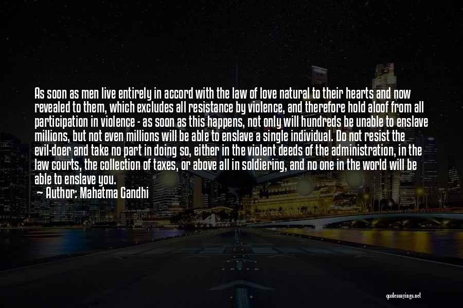 Resist Love Quotes By Mahatma Gandhi