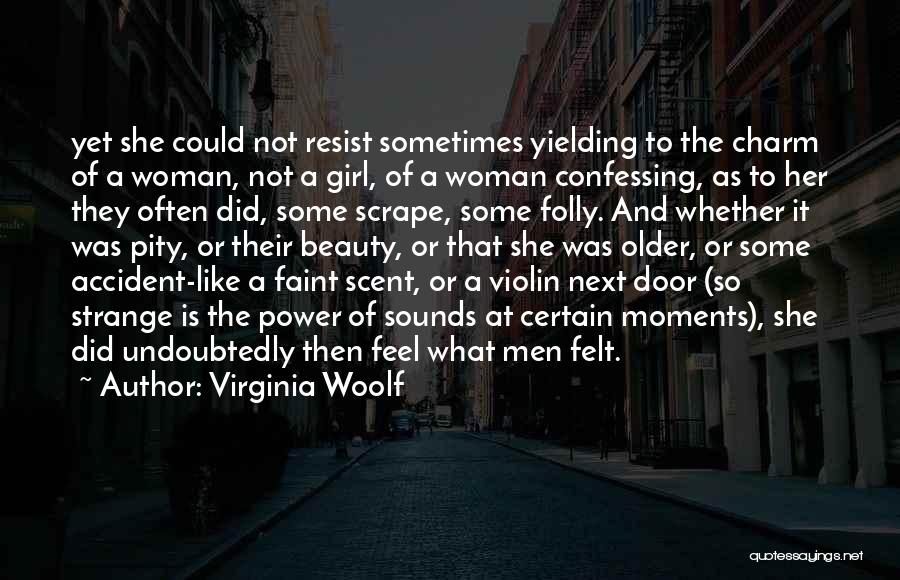 Resist Love Quotes By Virginia Woolf