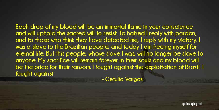 Resist Nothing Quotes By Getulio Vargas Resist Nothing Quotes By Getulio Vargas