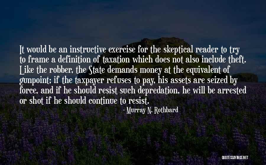 Resist Oppression Quotes By Murray N. Rothbard