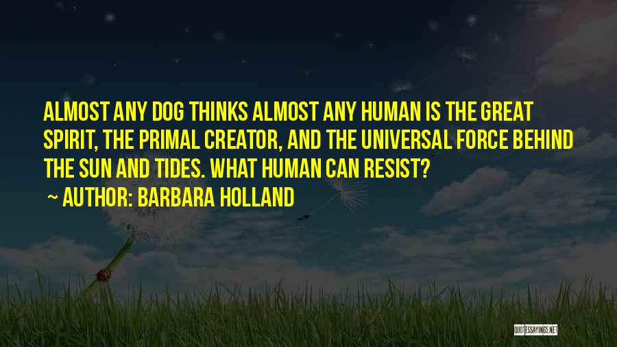 Resist Quotes By Barbara Holland