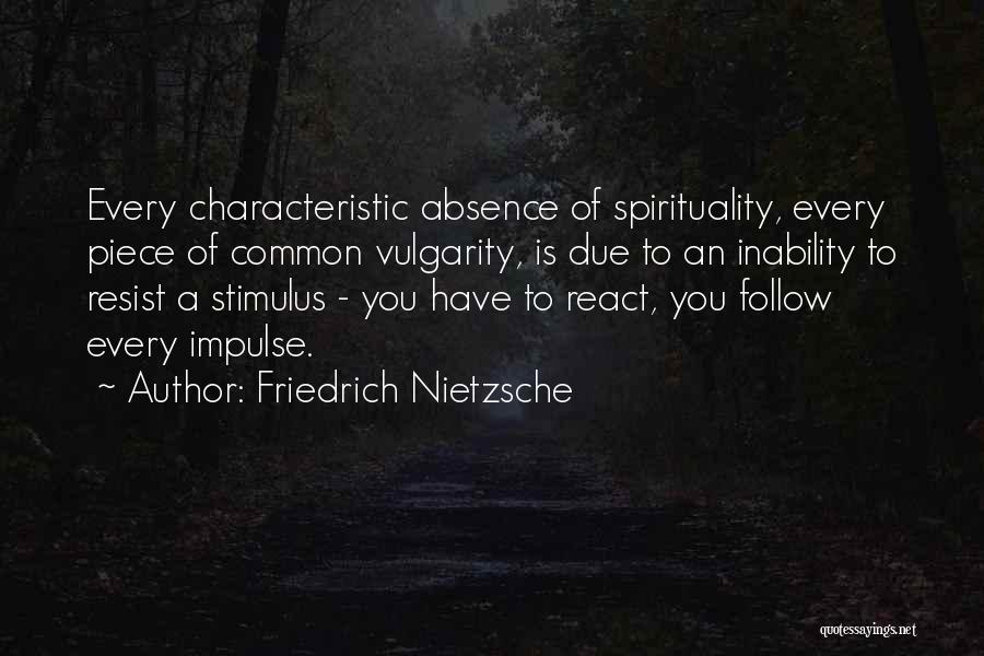 Resist Quotes By Friedrich Nietzsche