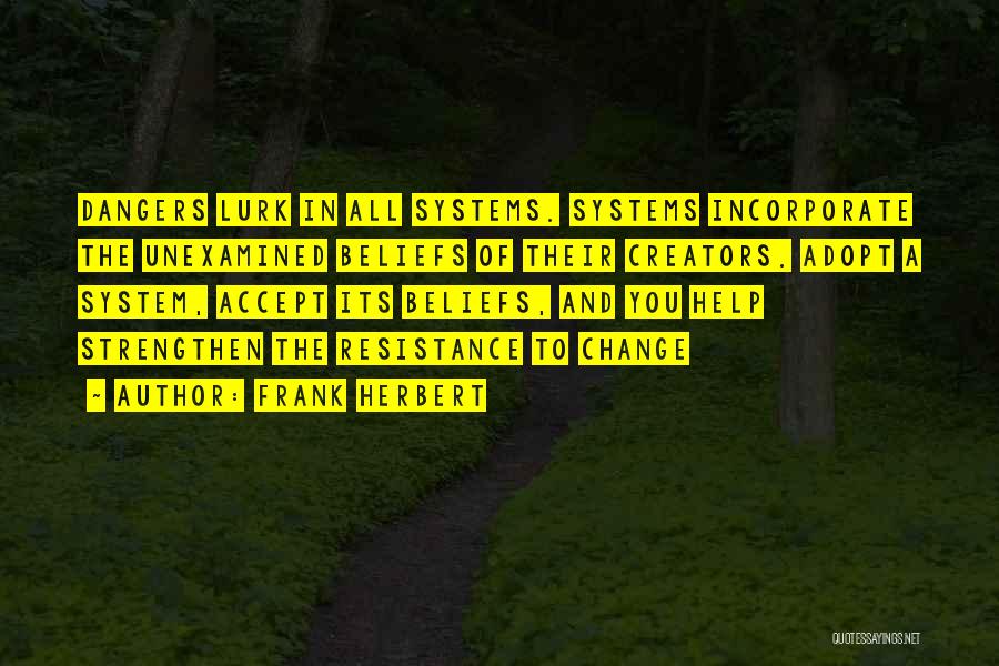 Resistance To Change Quotes By Frank Herbert