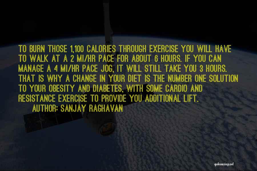 Resistance To Change Quotes By Sanjay Raghavan