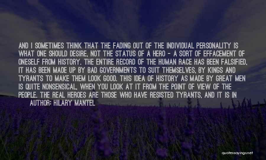 Resistance To Tyranny Quotes By Hilary Mantel