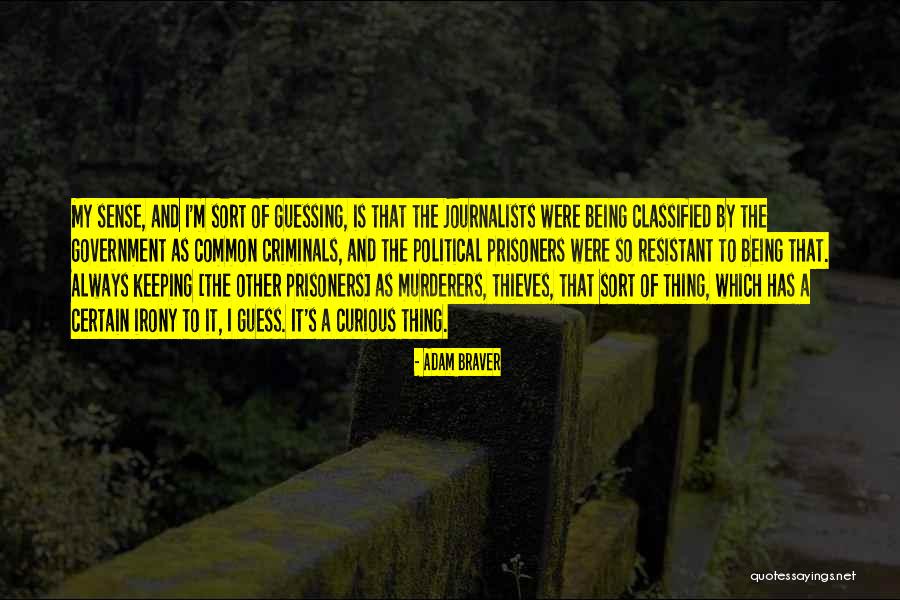 Resistant Quotes By Adam Braver Resistant Quotes By Adam Braver