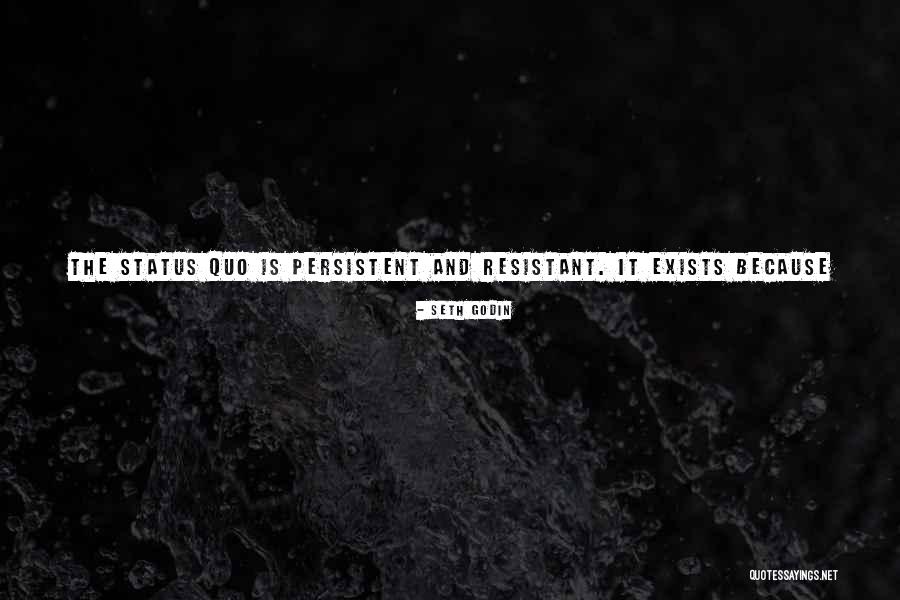 Resistant Quotes By Seth Godin Resistant Quotes By Seth Godin