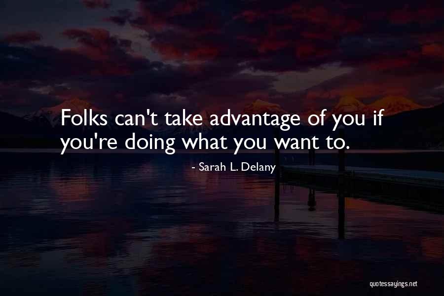 Resisted Hip Quotes By Sarah L. Delany Resisted Hip Quotes By Sarah L. Delany