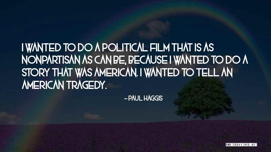 Resistibly Quotes By Paul Haggis Resistibly Quotes By Paul Haggis