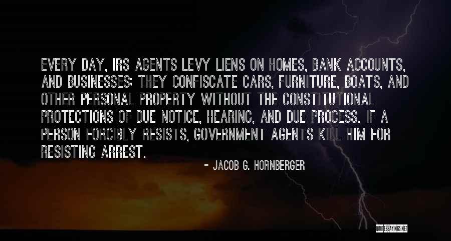 Resisting Arrest Quotes By Jacob G. Hornberger