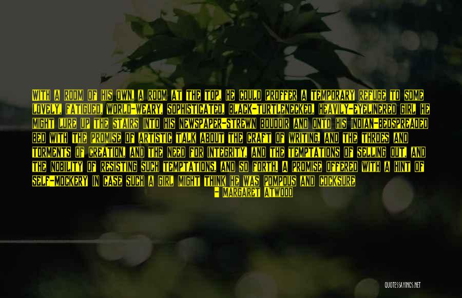 Resisting Faith Quotes By Margaret Atwood Resisting Faith Quotes By Margaret Atwood