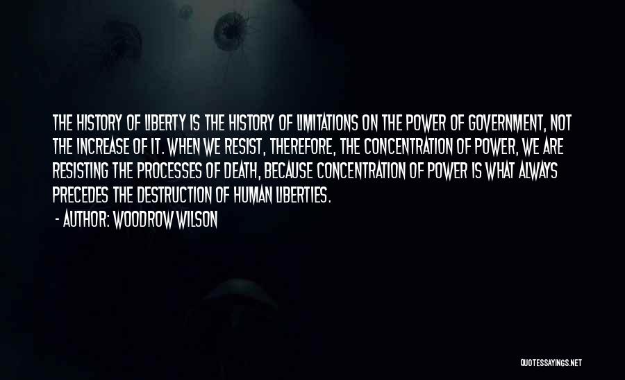 Resisting Government Quotes By Woodrow Wilson