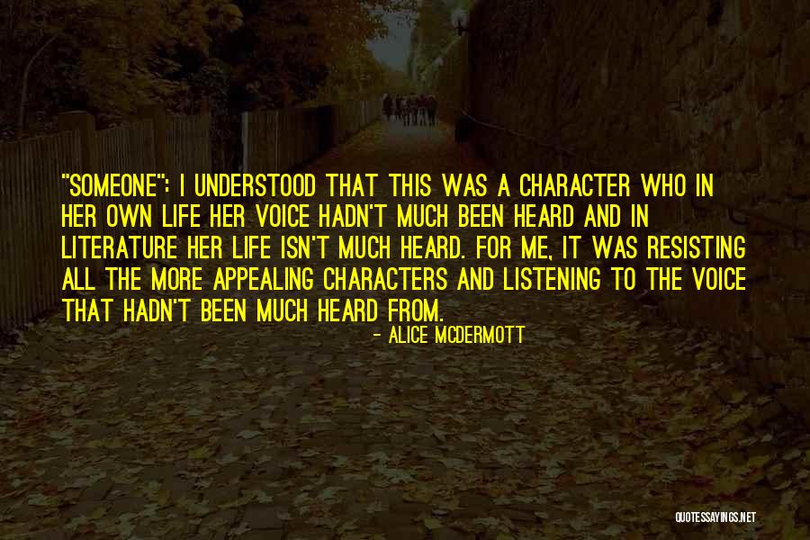 Resisting Her Quotes By Alice McDermott Resisting Her Quotes By Alice McDermott
