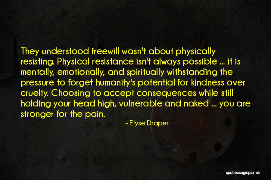 Resisting Her Quotes By Elyse Draper Resisting Her Quotes By Elyse Draper