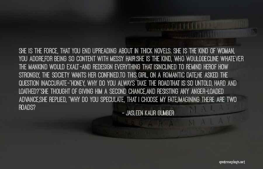 Resisting Her Quotes By Jasleen Kaur Gumber Resisting Her Quotes By Jasleen Kaur Gumber