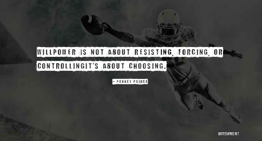 Resisting Her Quotes By Penney Peirce