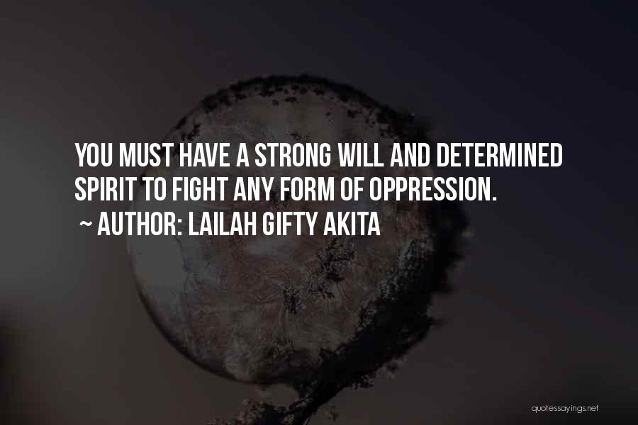 Resisting Oppression Quotes By Lailah Gifty Akita