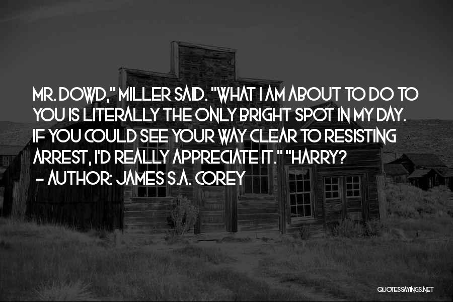 Resisting Quotes By James S.A. Corey