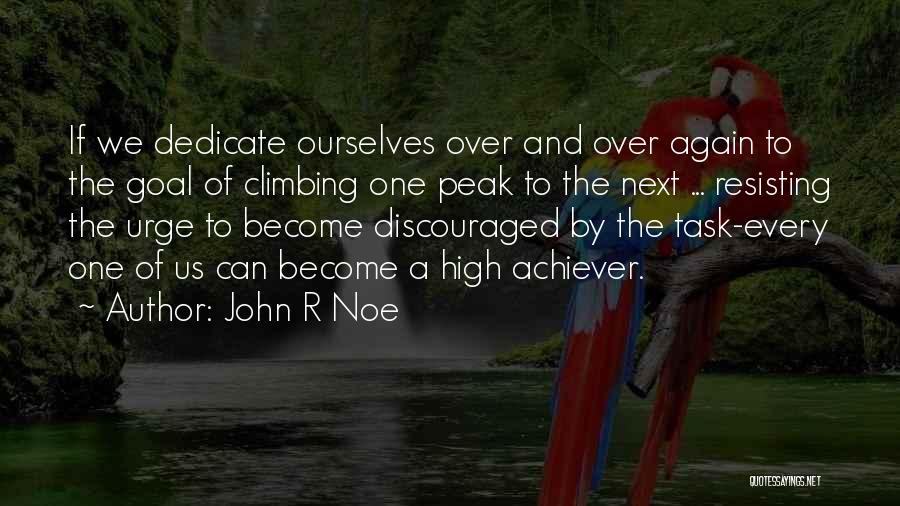 Resisting Quotes By John R Noe