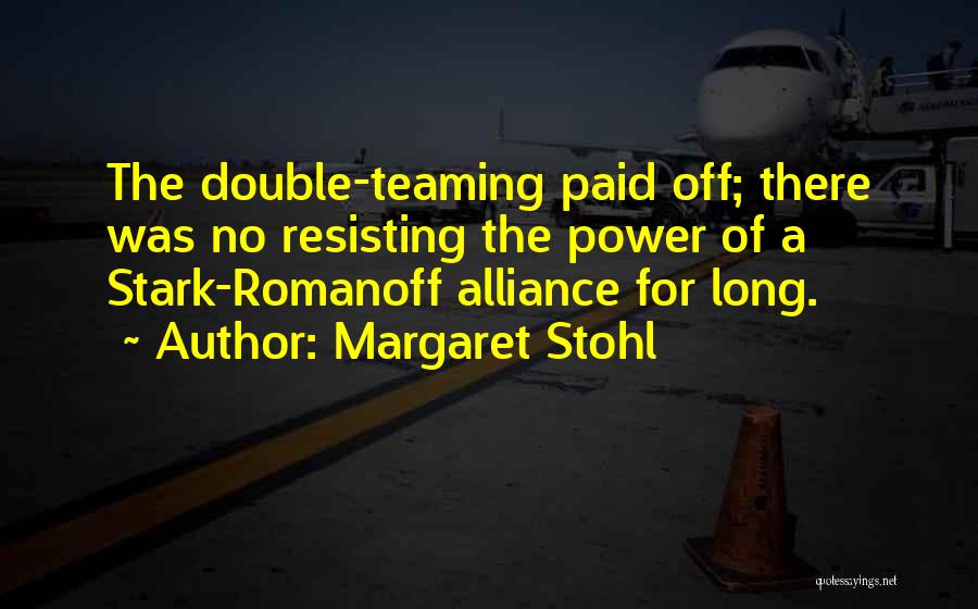 Resisting Quotes By Margaret Stohl