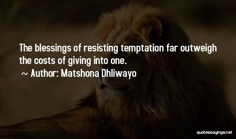 Resisting Quotes By Matshona Dhliwayo