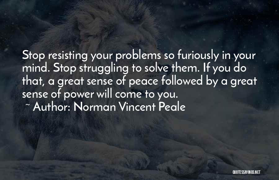 Resisting Quotes By Norman Vincent Peale