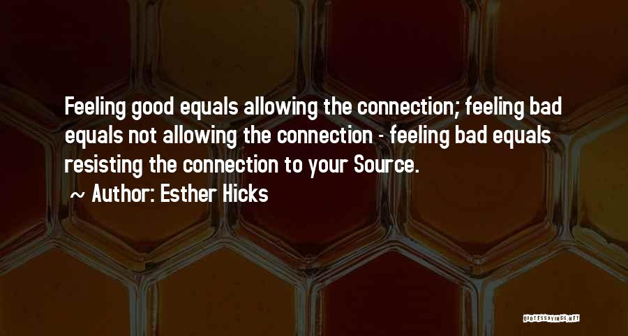 Resisting Someone Quotes By Esther Hicks