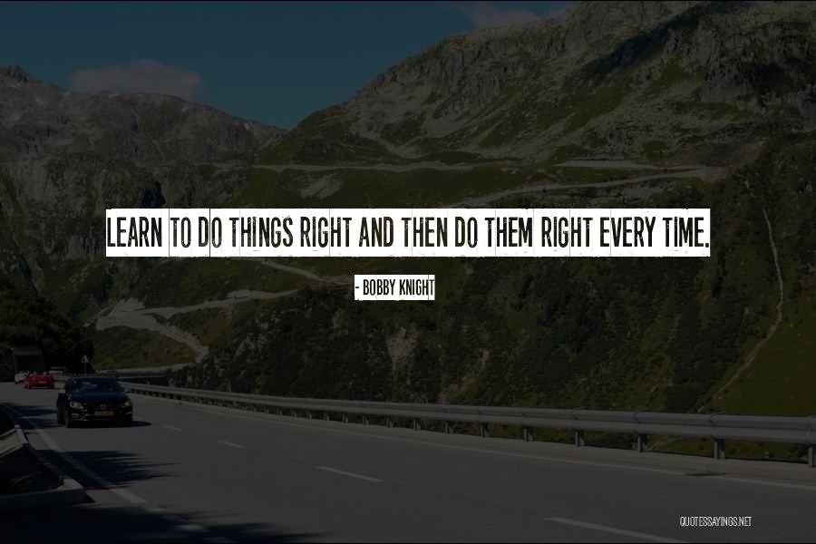 Resistol Felt Quotes By Bobby Knight Resistol Felt Quotes By Bobby Knight